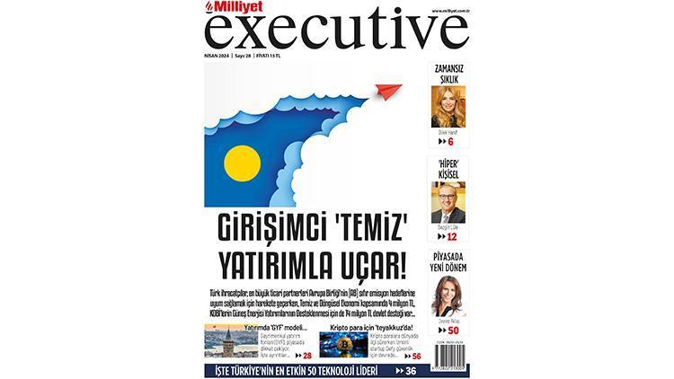 Milliyet Executive ile teknoloji liderleri