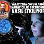 Yapay zeka çocuklarda yaratıcılığı nasıl etkiler?